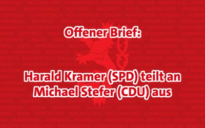 Offener Brief: “Fehler müssen korrigiert werden” – Harald Kramer (SPD) teilt an Michael Stefer (CDU) aus